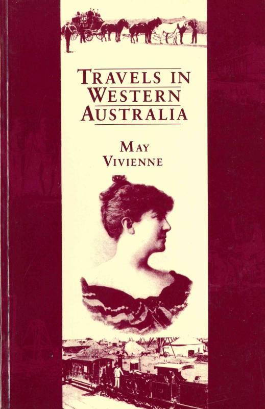 Travels in Western Australia by May Vivienne